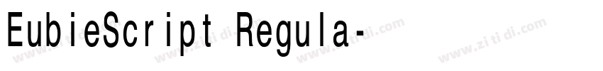 EubieScript Regula字体转换